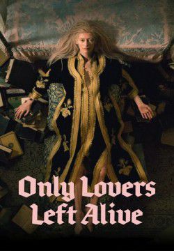 cover Only Lovers Left Alive