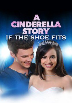 cover A Cinderella Story: If the Shoe Fits